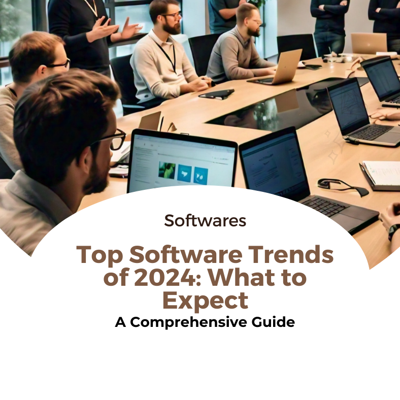 2024 Computer Program Top Software Trends of 2024: What to Expect - Satsuma Droid Pvt Ltd